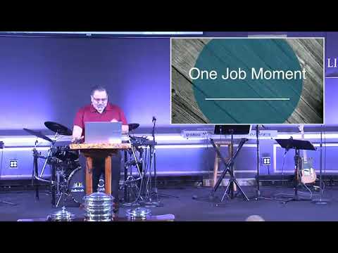 One Job Moment